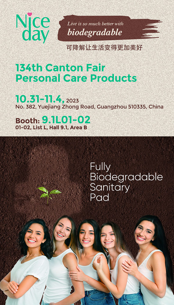 134th Canton Fair NiceDay Luxury Sanitary Pads Biodegradable Series for Woman